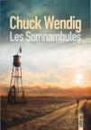 Chuck Wendig – Les Somnambules