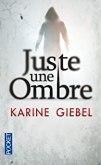 Karine Giebel – Juste une ombre
