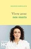 Delphine Horvilleur – Vivre avec nos morts