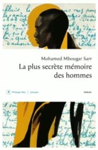 Mohamed Mbougar Sarr – La plus secrète mémoire des hommes