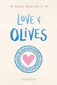 Love et Olives de Jenna Evans Welch