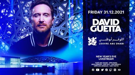 Le DJ Superstar David Guetta organise un concert au Louvre Abu Dhabi pour le Nouvel An