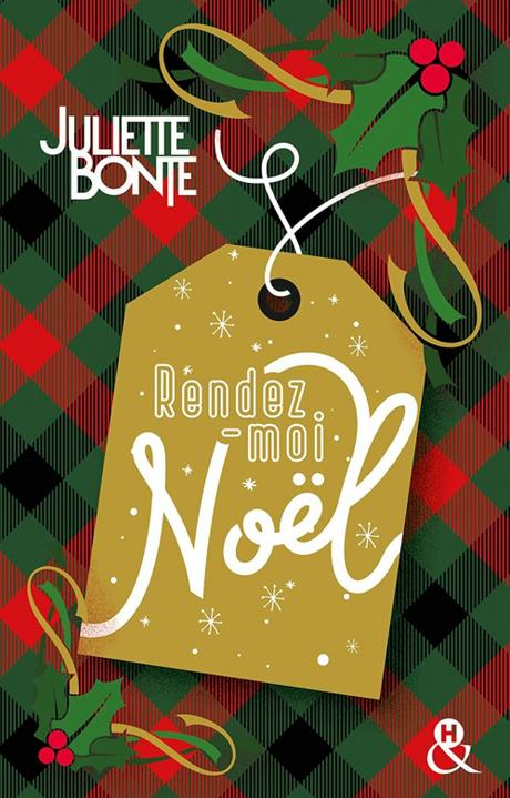 'Rendez moi Noël' de Juliette Bonde