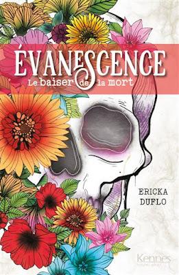 EVANESCENCE - Le baiser de la mort - Tome 1 de Ericka Duflo