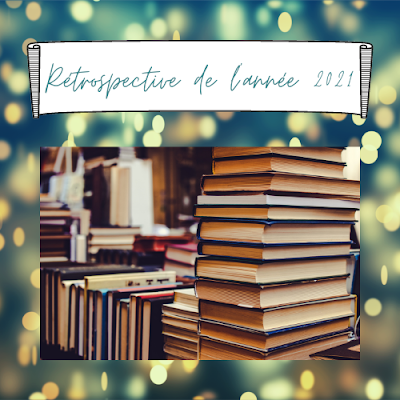 C'est l'heure du bilan #4: 2021 C'est l'heure du bilan #4: 2021