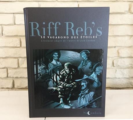 Le Vagabond des étoiles – Jack London et Riff Reb’s