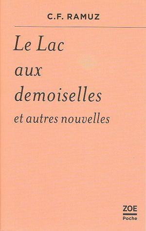 Le Lac aux demoiselles et autres nouvelles, de C.F. Ramuz