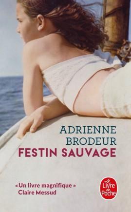 Adrienne Brodeur – Festin sauvage ***