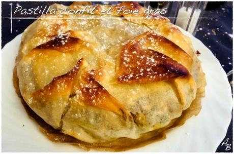 Pastilla au confit de canard et foie gras