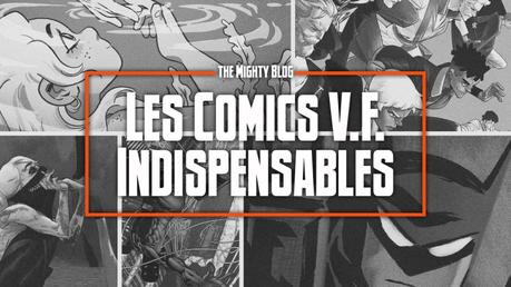 Les comics V.F. indispensables de janvier 2022