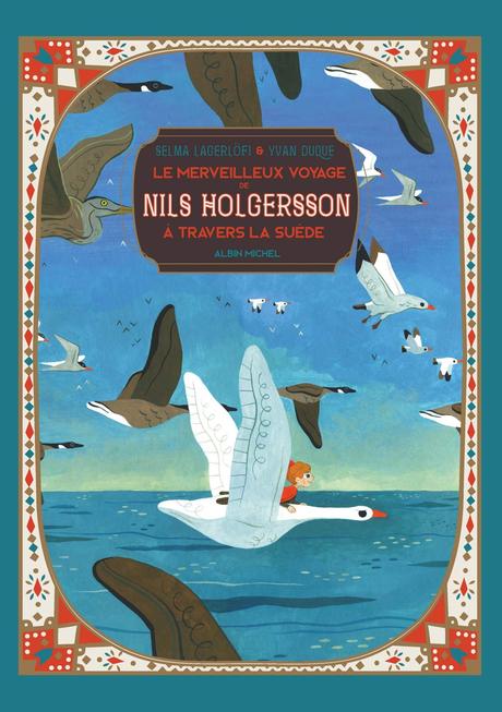 Le merveilleux voyage de Nils Holgersson à travers la Suède de Selma Lagerlöf
