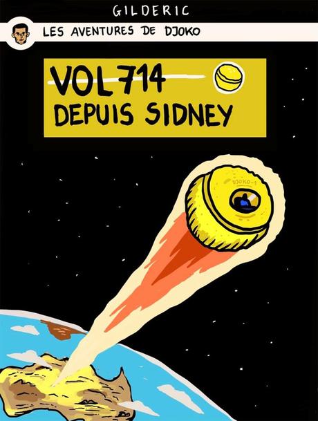 Vol 714 depuis Sidney – Les aventures de Djoko (parodie de Tintin)