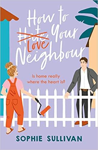 Mon avis sur How to Love your neighbor de Sophie Sullivan