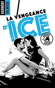 The Reckless Hounds – La vengeance d’Ice (tome 1)