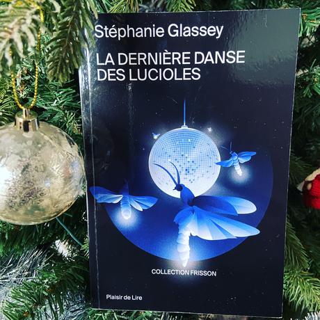 [SP]J’ai lu: La dernière danse des lucioles de Stéphanie Glassey