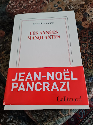 Jean-Noël Pancrazi: Les années manquantes