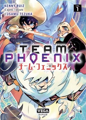 Team Phoenix, tome 1 • Ruiz Kenny