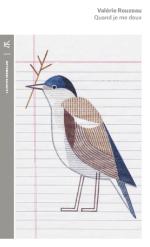 Valérie Rouzeau  quand je me deux