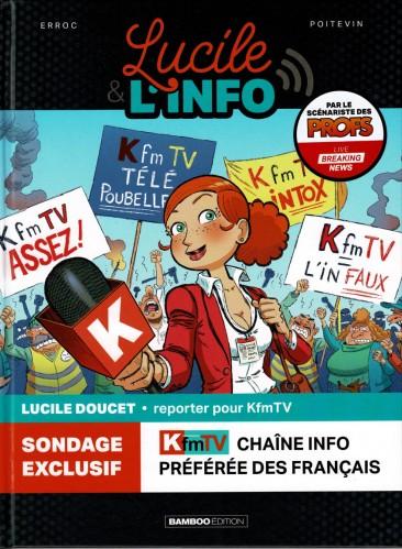 Lucile & l’info, tome 1 • Erroc et Arnaud Poitevin