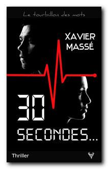 30 secondes, de Xavier Massé