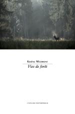 Karin Miermont  vie de forêt