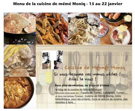 menus de la cuisine de mémé Moniq du 15 au  21 janvier