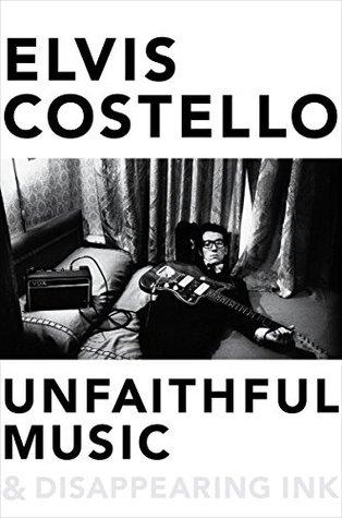 À La Recherche du Temps Perdu******************Unfaithfull Music & Disapearing Ink d'Elvis Costello