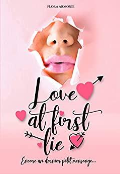 Mon avis sur Love at first lie de Flora Armonie