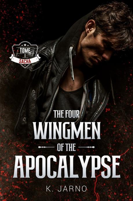 The four Wingmen of the Apocalypse – Sacha (tome 1)