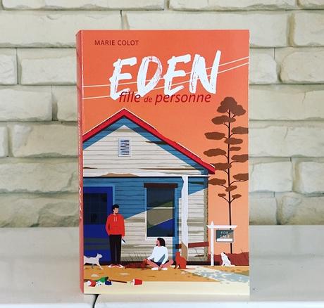 Eden, fille de personne – Marie Colot