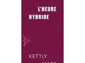 L'heure hybride, Kettly Mars (éd. Mémoire d'encrier collection Legba)