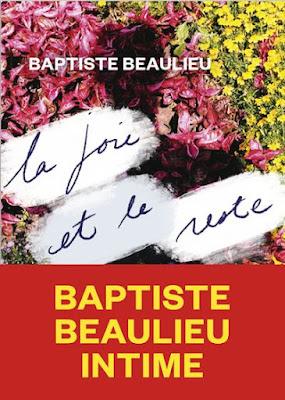 La joie et le reste   -  Baptiste Beaulieu  ♥♥♥♥♥