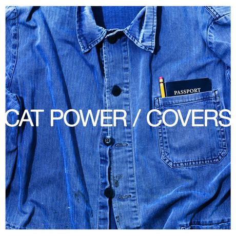 Cat Power ‘ Covers