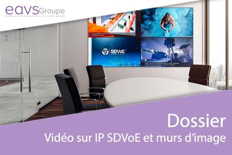 Comment créer un mur d'images grâce à la vidéo sur IP SDVoE ?