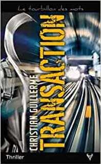 Transaction (Christian Guillerme)