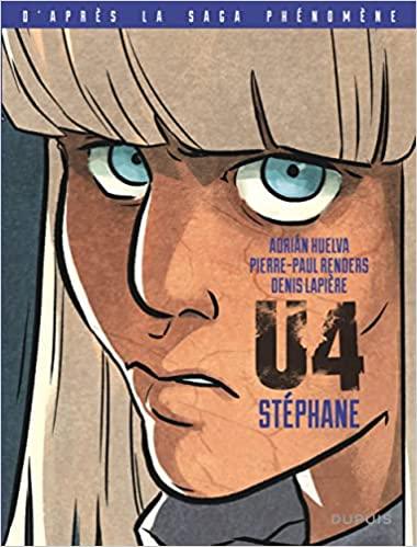 Mon avis sur U4 - Stéphane d'Adrian Huelva, Pierre-Paul Renders et Denis Lapière