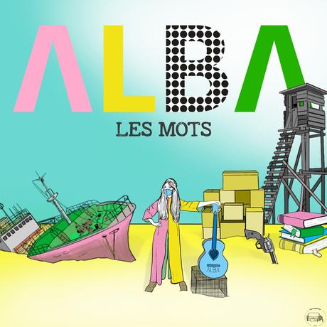 Alba ‘ Les Mots