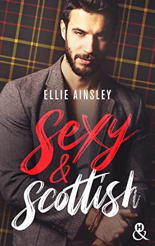 A vos agendas : Découvrez Sexy & Scottish d'Ellie AInsley