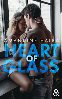 Heart of glass d'Amandine Halba