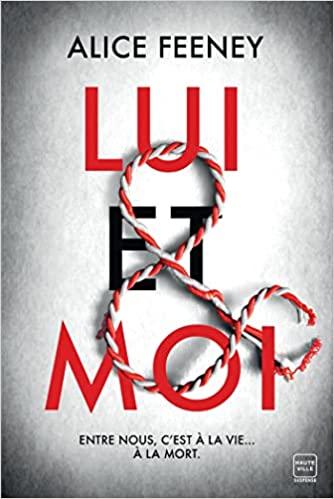 Mon avis sur Lui & Moi d'Alice Feeney Mon avis sur Lui & Moi d'Alice Feeney
