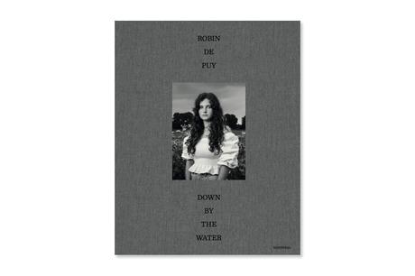ROBIN DE PUY – DOWN BY THE WATER