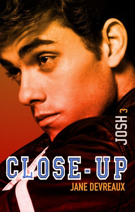 'Close-up, tome 3 : Josh' de Jane Devreaux