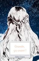 Grandir, ça craint !