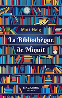 La bibliothèque de minuit de Matt Haig