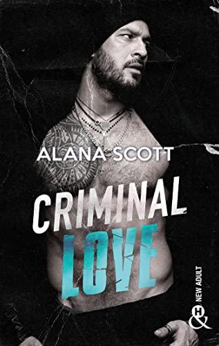 A vos agendas : Découvrez Criminal Love d'Alana Scott