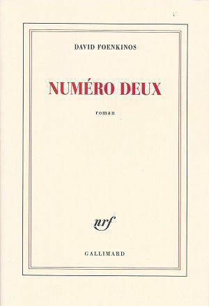Numéro deux, de David Foenkinos