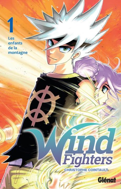 Wind Fighters, tome 1 : Les enfants de la montagne