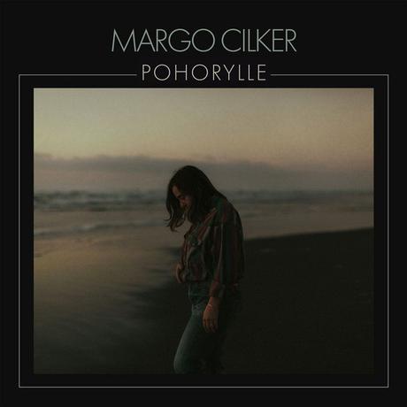 Album- Margo Cilker: « Pohorylle »