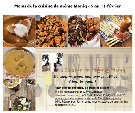 menus de la cuisine de mémé Moniq du 5 au 11 février