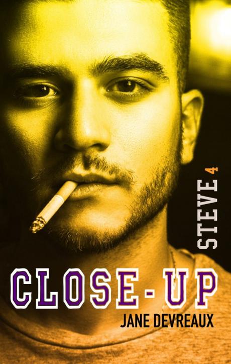 'Close-up, tome 4 : Steve' de Jane Devreaux